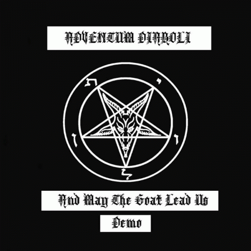 Adventum Diaboli : And May the Goat Lead Us